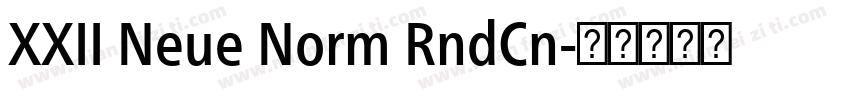XXII Neue Norm RndCn字体转换